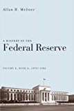 Book A History of the Federal Reserve, Volume 2, Book 2, 1970-1986 free