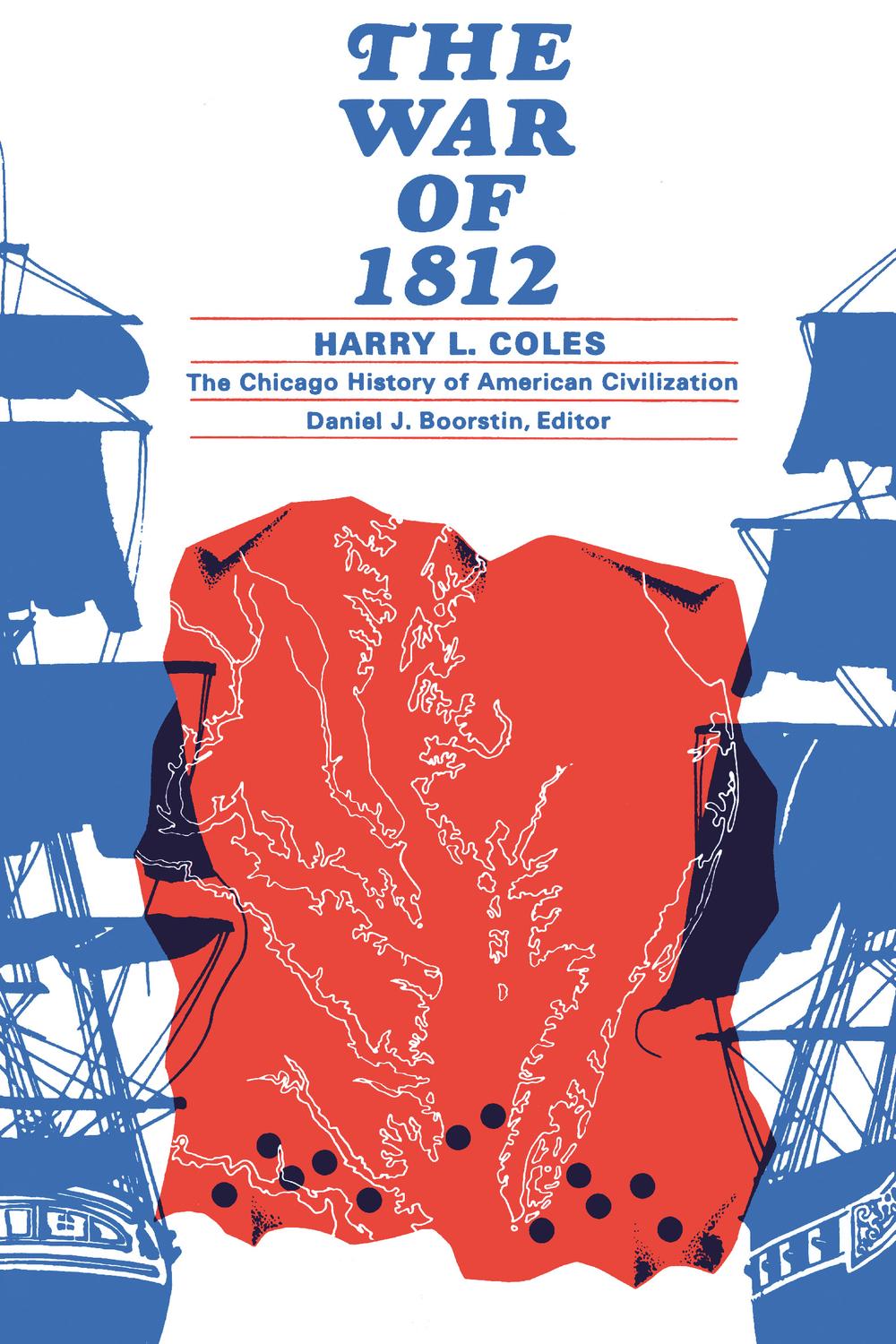 Book The War of 1812 (The Chicago History of American Civilization) free