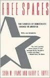 Book Free Spaces: The Sources of Democratic Change in America free