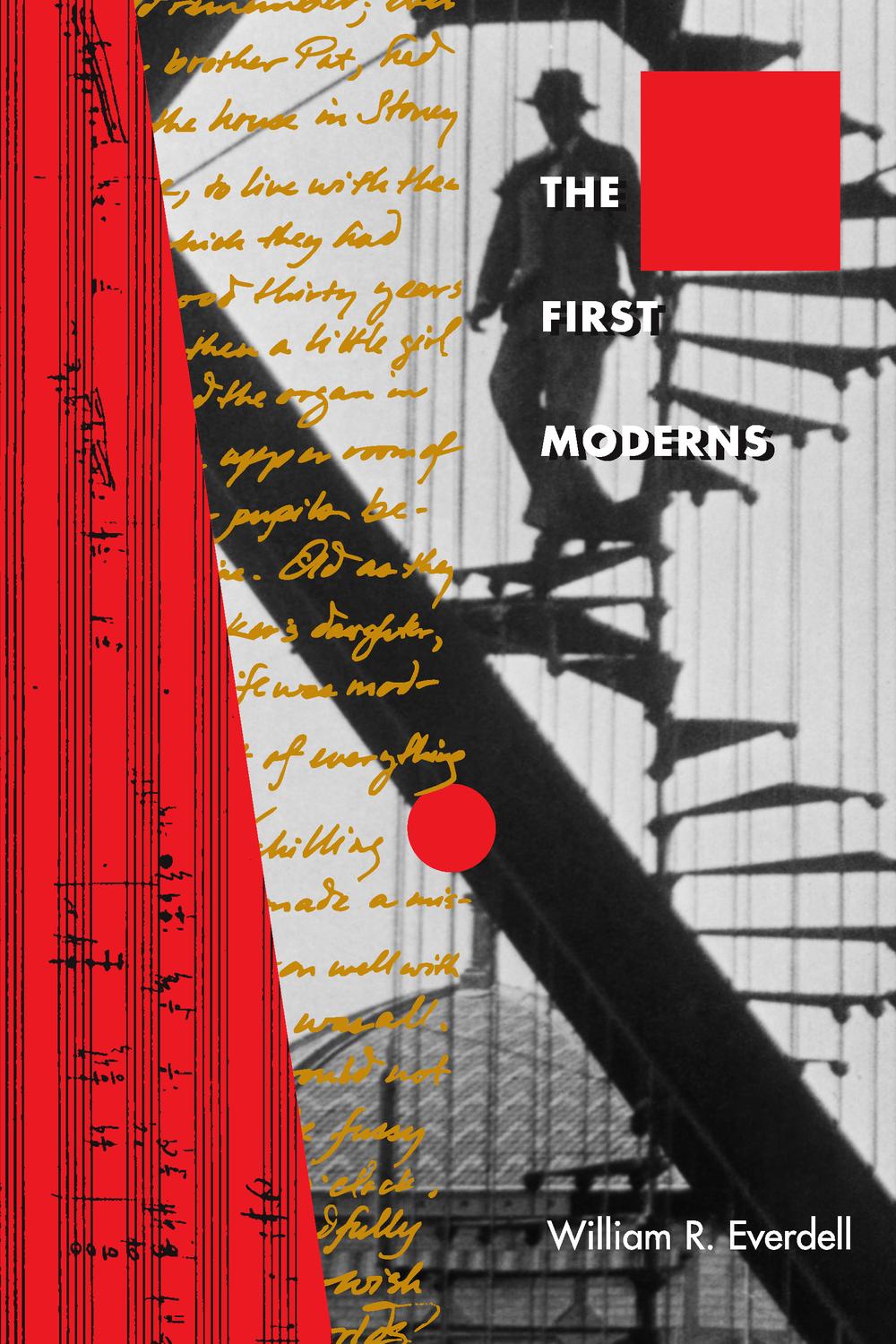 Book The First Moderns: Profiles in the Origins of Twentieth-Century Thought free
