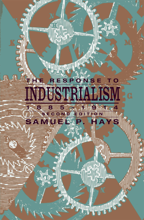 Book The Response to Industrialism, 1885-1914 free