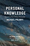 Book Personal Knowledge: Towards a Post-Critical Philosophy free