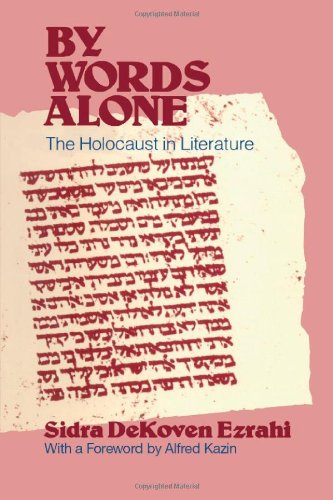 Book By Words Alone: The Holocaust in Literature free