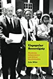 Book Unpopular Sovereignty: Rhodesian Independence and African Decolonization free