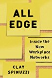 Book All Edge: Inside the New Workplace Networks free