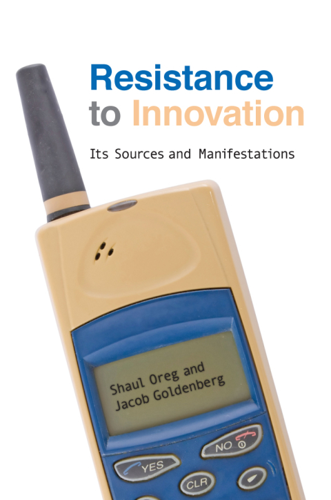 Book Resistance to Innovation: Its Sources and Manifestations free