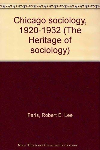 Book Chicago sociology, 1920-1932 (The Heritage of sociology) free