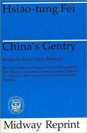 Book China's Gentry: Essays on Rural-Urban Relations (Midway Reprint) free