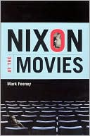 Book Nixon at the Movies: A Book about Belief free