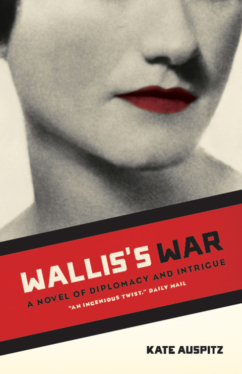 Book Wallis's War: A Novel of Diplomacy and Intrigue free