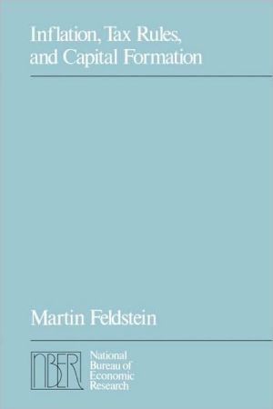 Book Inflation, Tax Rules, and Capital Formation (National Bureau of Economic Research Monograph) free