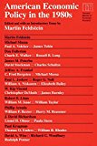 Book American Economic Policy in the 1980s (National Bureau of Economic Research Conference Report) free