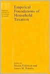 Book Empirical Foundations of Household Taxation (National Bureau of Economic Research Project Report) free