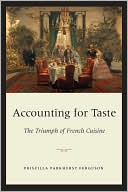 Book Accounting for Taste: The Triumph of French Cuisine free