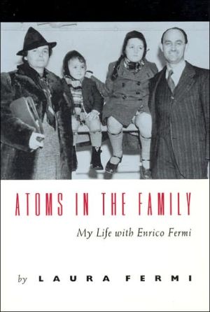 Book Atoms in the Family: My Life with Enrico Fermi free