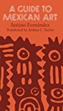 Book A Guide to Mexican Art: From Its Beginnings to the Present free
