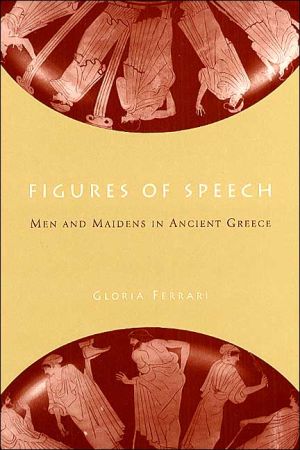 Book Figures of Speech: Men and Maidens in Ancient Greece free