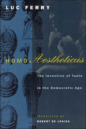 Book Homo Aestheticus: The Invention of Taste in the Democratic Age free