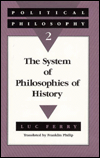 Book Political Philosophy 2: The System of Philosophies of History free