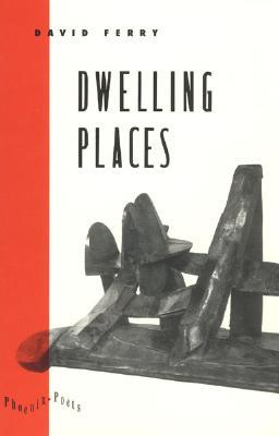 Book Dwelling Places: Poems and Translations (Phoenix Poets) free