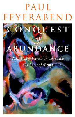 Book Conquest of Abundance: A Tale of Abstraction versus the Richness of Being free