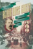 Book Blood Runs Green: The Murder That Transfixed Gilded Age Chicago (Historical Studies of Urban America) free