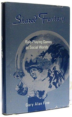 Book Shared Fantasy: Role Playing Games As Social Worlds free