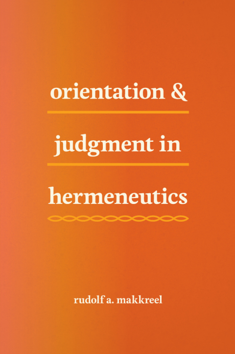 Book Orientation and Judgment in Hermeneutics free