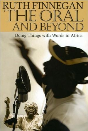 Book The Oral and Beyond: Doing Things with Words in Africa free
