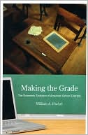 Book Making the Grade: The Economic Evolution of American School Districts free