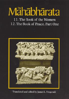 Book The Mahabharata, Volume 7: Book 11: The Book of the Women Book 12: The Book of Peace, Part 1 free