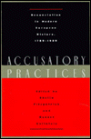 Book Accusatory Practices: Denunciation in Modern European History, 1789-1989 (Studies in European History from the Journal of Modern History) free