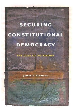 Book Securing Constitutional Democracy: The Case Of Autonomy free