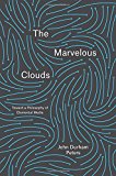 Book The Marvelous Clouds: Toward a Philosophy of Elemental Media free