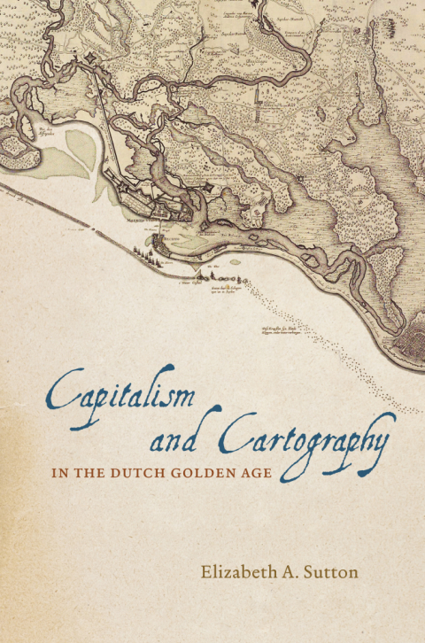 Book Capitalism and Cartography in the Dutch Golden Age free