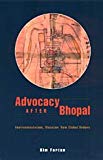 Book Advocacy after Bhopal: Environmentalism, Disaster, New Global Orders free