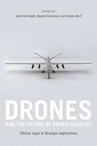 Book Drones and the Future of Armed Conflict: Ethical, Legal, and Strategic Implications free