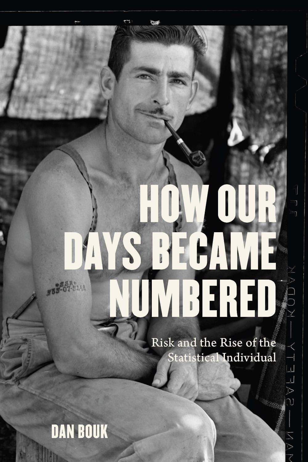 Book How Our Days Became Numbered: Risk and the Rise of the Statistical Individual free