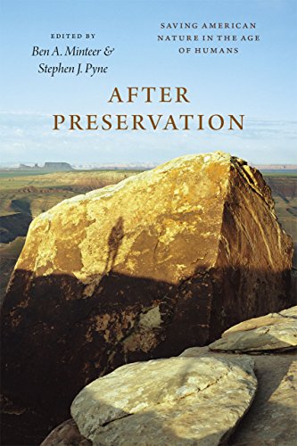 Book After Preservation: Saving American Nature in the Age of Humans free