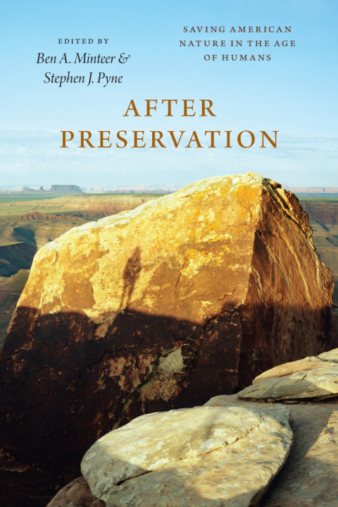 Book After Preservation: Saving American Nature in the Age of Humans free