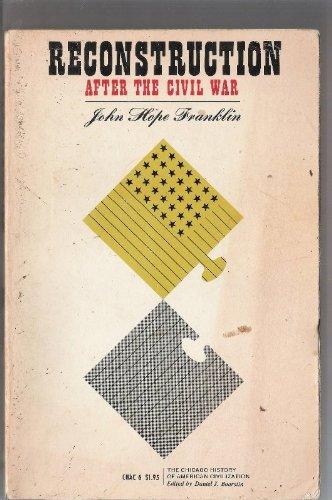 Book Reconstruction After the Civil War (Chicago History of American Civilization) free