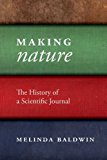 Book Making "Nature": The History of a Scientific Journal free
