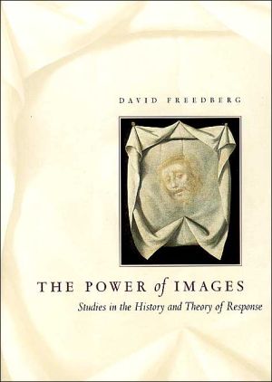 Book The Power of Images: Studies in the History and Theory of Response free