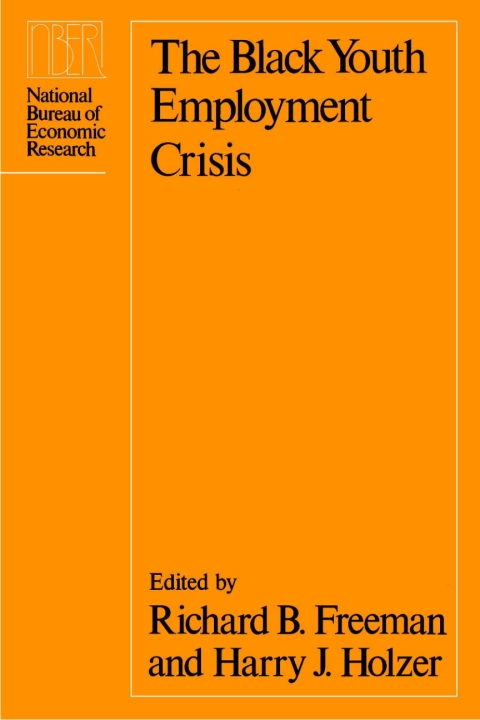 Book The Black Youth Employment Crisis (National Bureau of Economic Research Project Report) free
