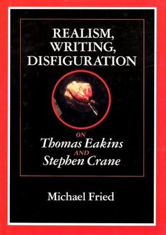 Book Realism, Writing, Disfiguration: On Thomas Eakins and Stephen Crane free