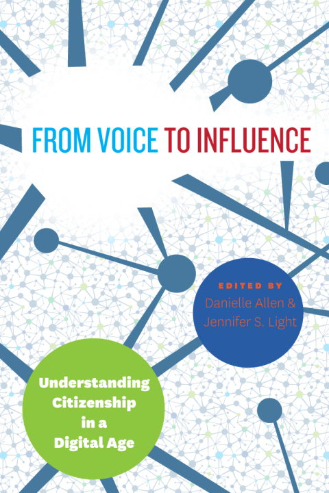 Book From Voice to Influence: Understanding Citizenship in a Digital Age free