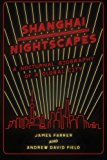Book Shanghai Nightscapes: A Nocturnal Biography of a Global City free