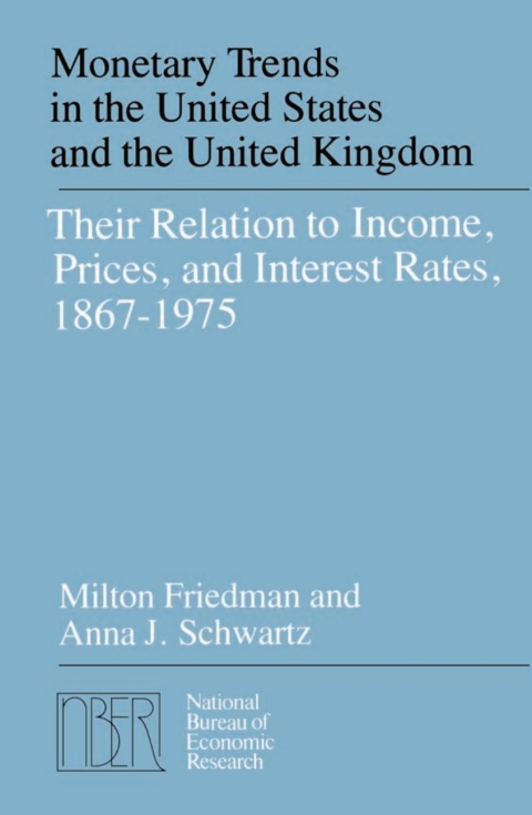 Book Monetary Trends in the United States and the United Kingdom free