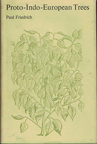 Book Proto-Indo-European Trees: The Arboreal System of a Prehistoric People free