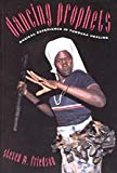 Book Dancing Prophets: Musical Experience in Tumbuka Healing (Chicago Studies in Ethnomusicology) free
